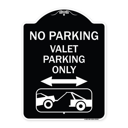 SIGNMISSION No Parking Valet Parking Only Heavy-Gauge Aluminum Architectural Sign, 24" x 18", BW-1824-23646 A-DES-BW-1824-23646